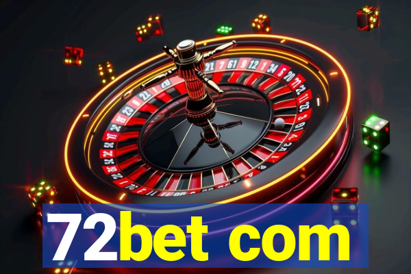 72bet com